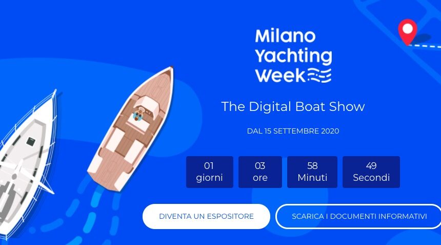 Milano Yachting Week 2020 al via, primo boat show digitale al mondo Milano Yachting Week 2020 al via, primo boat show digitale al mondo